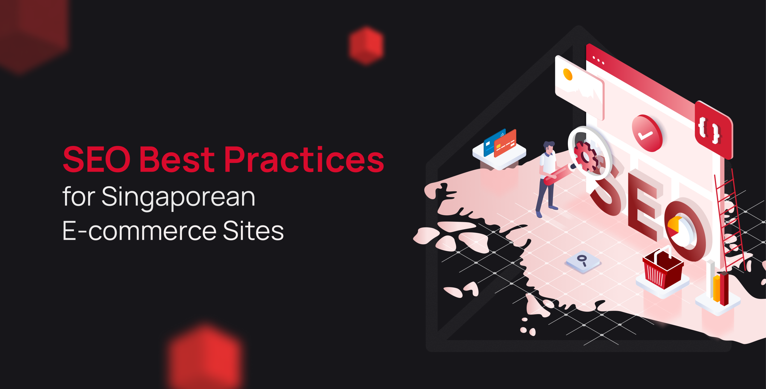Best Practices For Singaporean E-Commerce Sites